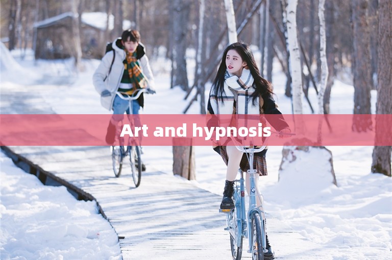 Art and hypnosis